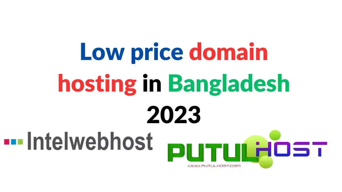 Low price domain hosting in Bangladesh 2023