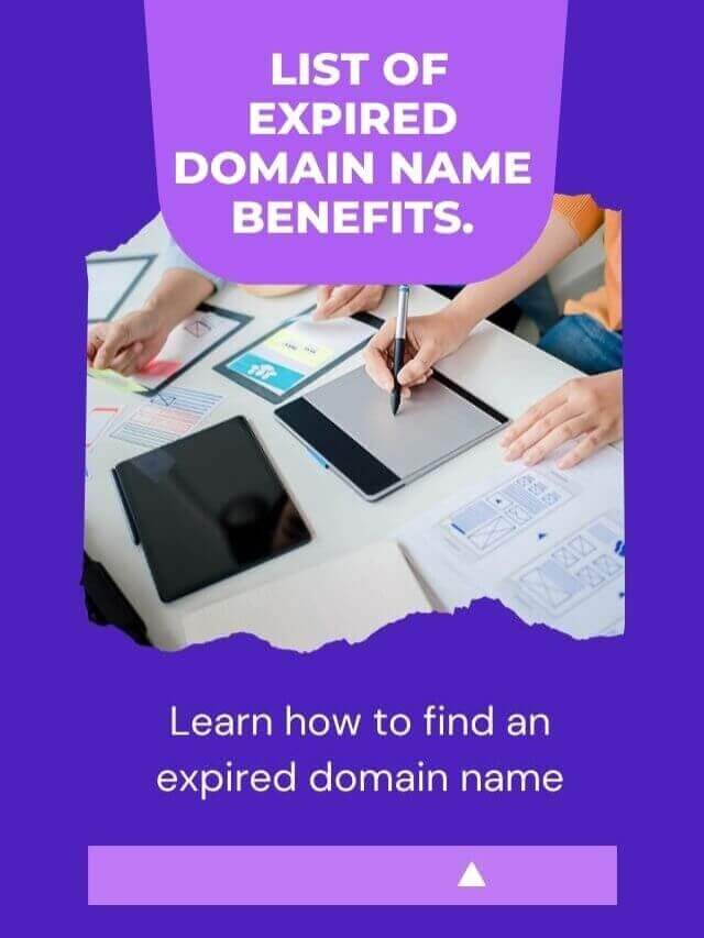 Know a unique list of expired domain name benefits.